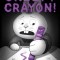 Creepy Crayon!