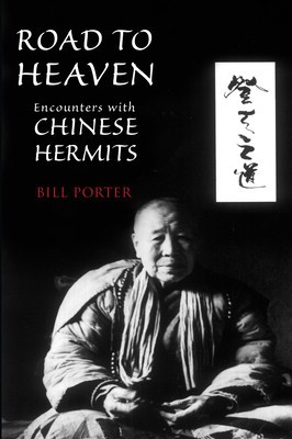 Road to Heaven: Encounters with Chinese Hermits foto