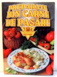 PREPARATE DIN CARNE DE PASARE , 1998 *MINIMA UZURA