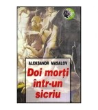 Aleksandr Masalov - Doi morti intr-un sicriu - Istorisiri sangeroase