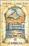 Cumpara ieftin Scoala si familia - Eugenia Sincan