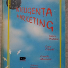 INTELIGENTA MARKETING-STEFAN PRUTIANU, CORNELIU MUNTEANU, CEZAR CALUSCHI