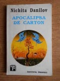 Apocalipsa de carton - Nichita Danilov