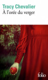 A l&#039;oree du verger | Tracy Chevalier, Gallimard