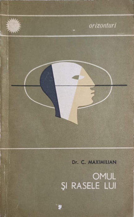 OMUL SI RASELE LUI-C. MAXIMILIAN-249776