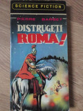 DISTRUGETI ROMA!-PIERRE BARBET