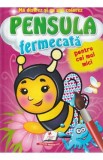 Pensula fermecata pentru cei mai mici. Albinuta, Autor Anonim