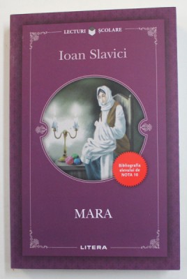 MARA de IOAN SLAVICI , 2017 foto