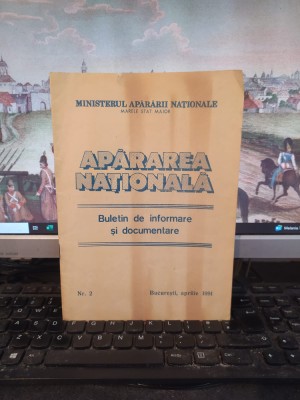 Apărarea Națională, buletin de informare și documentare nr. 2, aprilie 1991, 145 foto