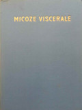 MICOZE VISCERALE-AL. BULLA. M. GOLAESCU, M. MOLAN