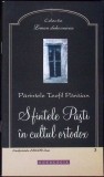 Sfintele Pasti in Cultul Ortodox - Teofil Paraian, Doxologia, Crestinism, Religie, Carte Ortodoxa
