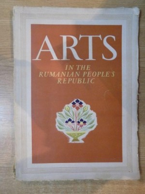 ARTS IN THE RUMANIAN PEOPLES&amp;#039;S REPUBLIC , VOL. VII , 1954 foto
