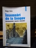 Insemnari de la Snagov - Nagy Imre