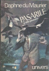 Pasarile si alte povestiri - Daphne du Maurier foto