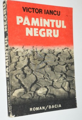 Pamantul Negru - Victor Iancu foto