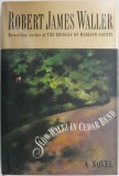 Slow Waltz in Cedar Bend - Robert James Waller, Carte in Engleza, Romantic, Literatura Straina