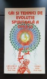 Căi și tehnici de evoluție spirituală a omului - Gregorian Bivolaru, Viorel Roșu