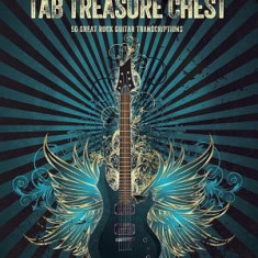 Ultimate Guitar Tab Treasure Chest: 50 Great Rock Guitar Transcriptions