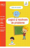 Gata de scoala! Logica si rezolvare de probleme, 2019