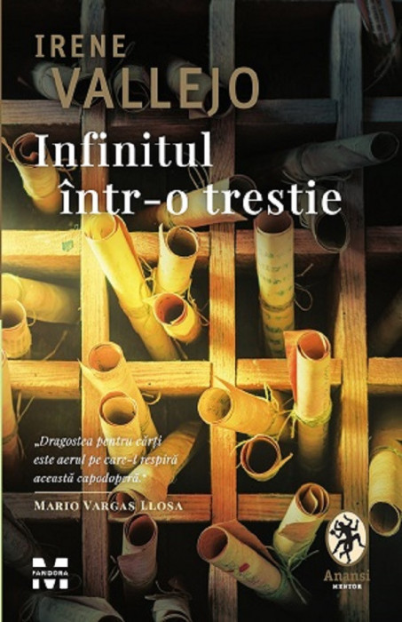 Infinitul Intr-O Trestie, Irene Vallejo - Editura Pandora-M