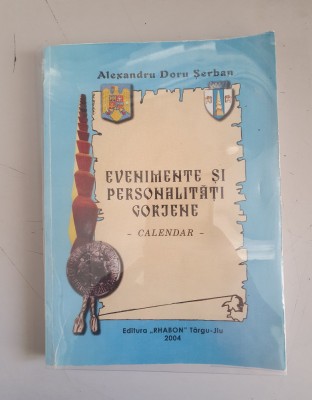 Alexandru Doru Serban - Evenimente si personalitati gorjene - calendar foto