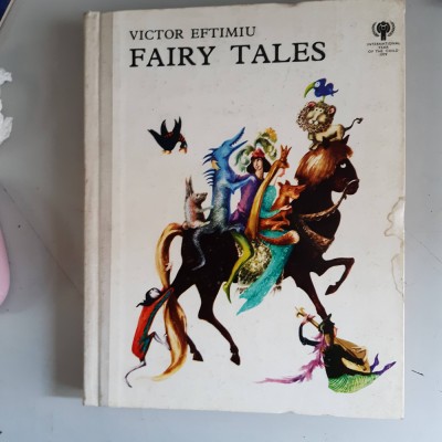 FAIRY TALES - VICTOR EFTIMIU - EDITIE IN LIMBA ENGLEZA foto