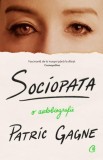 Sociopata. O autobiografie - Curtea Veche
