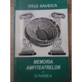 MEMORIA AMFITEATRELOR VOL.2-TITUS RAVEICA-126644