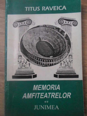 MEMORIA AMFITEATRELOR VOL.2-TITUS RAVEICA-233084 foto