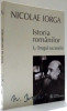 ISTORIA ROMANILOR, ED. A II-A , OMAGIUL SUCCESORILOR de NICOLAE IORGA , 2015