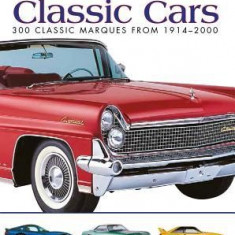 American Classic Cars: 300 Classic Marques from 1914-2000