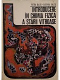 Petru Balta - Introducere in chimia fizica a starii vitroase (Editia: 1971)