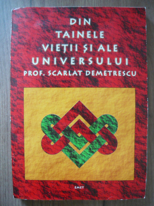 SCARLAT DEMETRESCU - DIN TAINELE VIETII SI ALE UNIVERSULUI - 2001