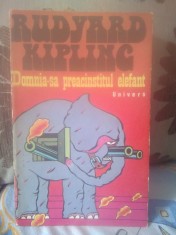 ✅ DOMNIA-SA PREACINSTITUL ELEFANT de RUDYARD KIPLING 1978 ✅ CELE MAI BUNE CĂRȚI ✅
