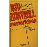 Agykontroll mesterfokon - (nem csak) Az &uuml;zleti &eacute;letben - Jos&eacute; Silva