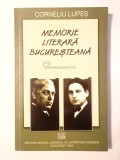 Corneliu Lupeș - Memorie literară bucureșteană: alte repere muzeistice