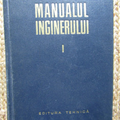 Manualul inginerului I. Matematică-Fizică