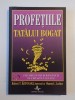 Profetiile Tatalui Bogat - Robert Kiyosaki, Editura Amaltea, Carte Economie &amp; Marketing