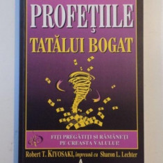PROFETIILE TATALUI BOGAT de ROBERT T. KIYOSAKI 2003