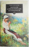 Pasteluri si Poezii Populare Romani - Vasile Alecsandri - Carte Beletristica Poezie