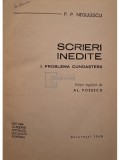 P. P. Negulescu - Scrieri inedite, vol. 1 - Problema cunoasterii (Editia: 1969)