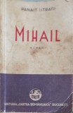 Mihail, Adolescența lui Adrian Zografi - Panait Istrati, Cartea Rom&acirc;nească 1939, Roman