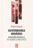 Guvernarea Nimănui. Anarhismul &icirc;n Teorie și Practică - Ruth Kinna. Carte de Filosofie