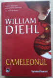 William Diehl / CAMELEONUL