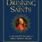 Drinking with the Saints (Deluxe): The Sinner&#039;s Guide to a Holy Happy Hour