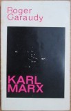 Roger Garaudy - Karl Marx