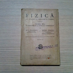 FIZICA - Clasa III -a - I. Angelescu, Mihail Popovici - SOCEC, 1938, 211 p.