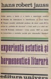 Experienta estetica si hermeneutica literara - Hans Robert Jauss - Biografii, Memorii si Jurnale - Editura necunoscuta