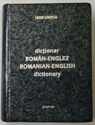 DICTIONAR ROMAN - ENGLEZ / ROMANIAN - ENGLISH DICTIONARY , EDITIA A V - A by LEON LEVITCHI , 1998 foto