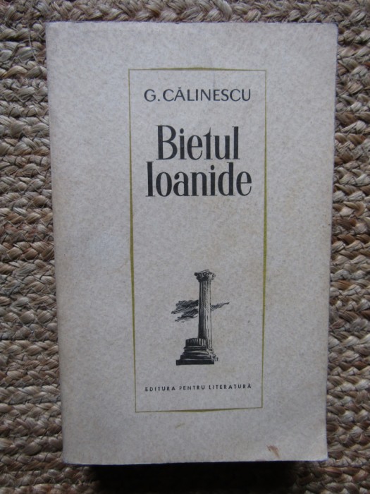 G CALINESCU - BIETUL IOANIDE